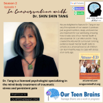 Our Teen Brains In Conversation with Dr. Tang